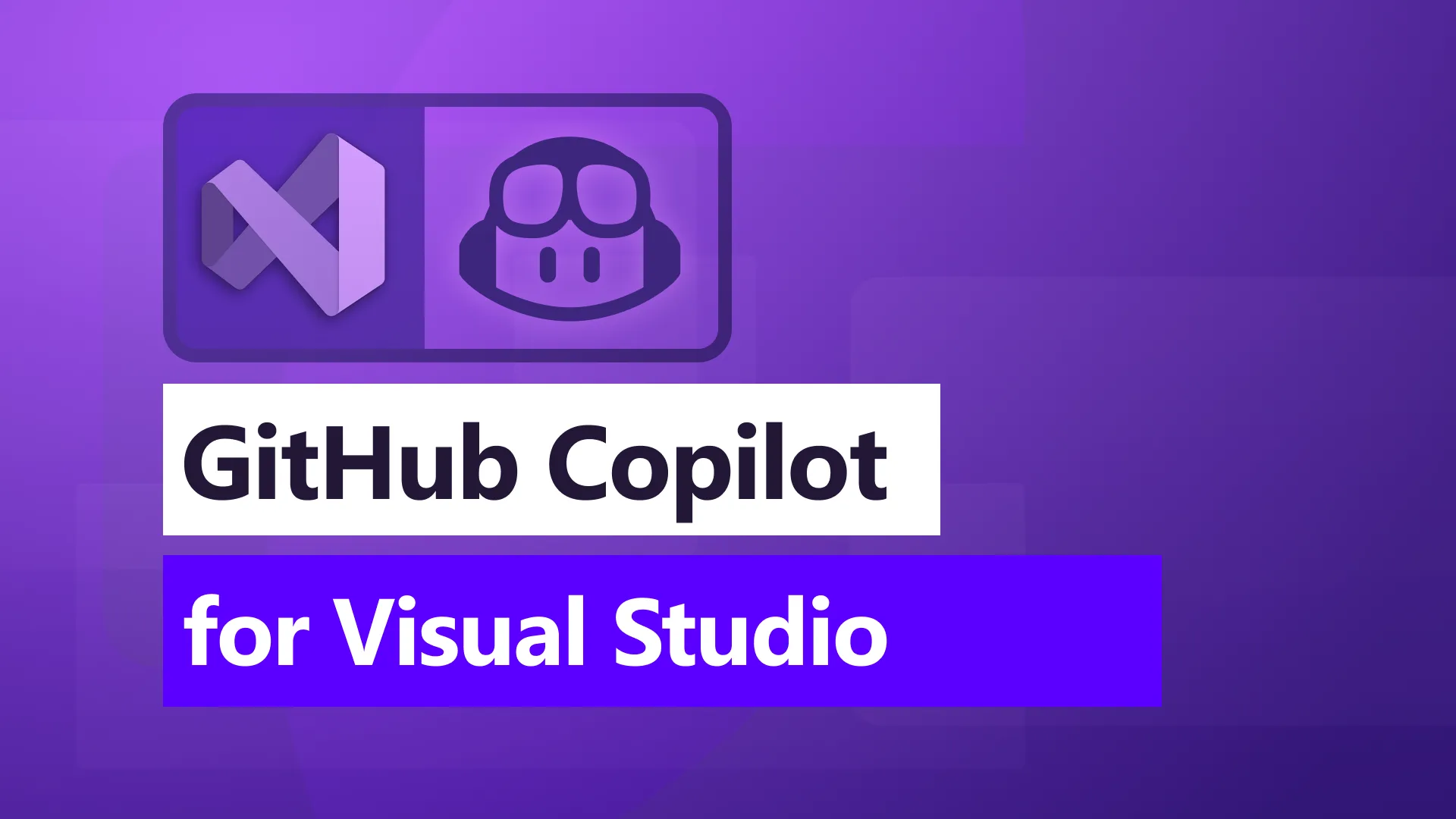 GitHub Copilot Visual Studio 7 月更新加入 Agent 預覽、.NET/Azure Skills 與選取審查 能源, AI, 產業